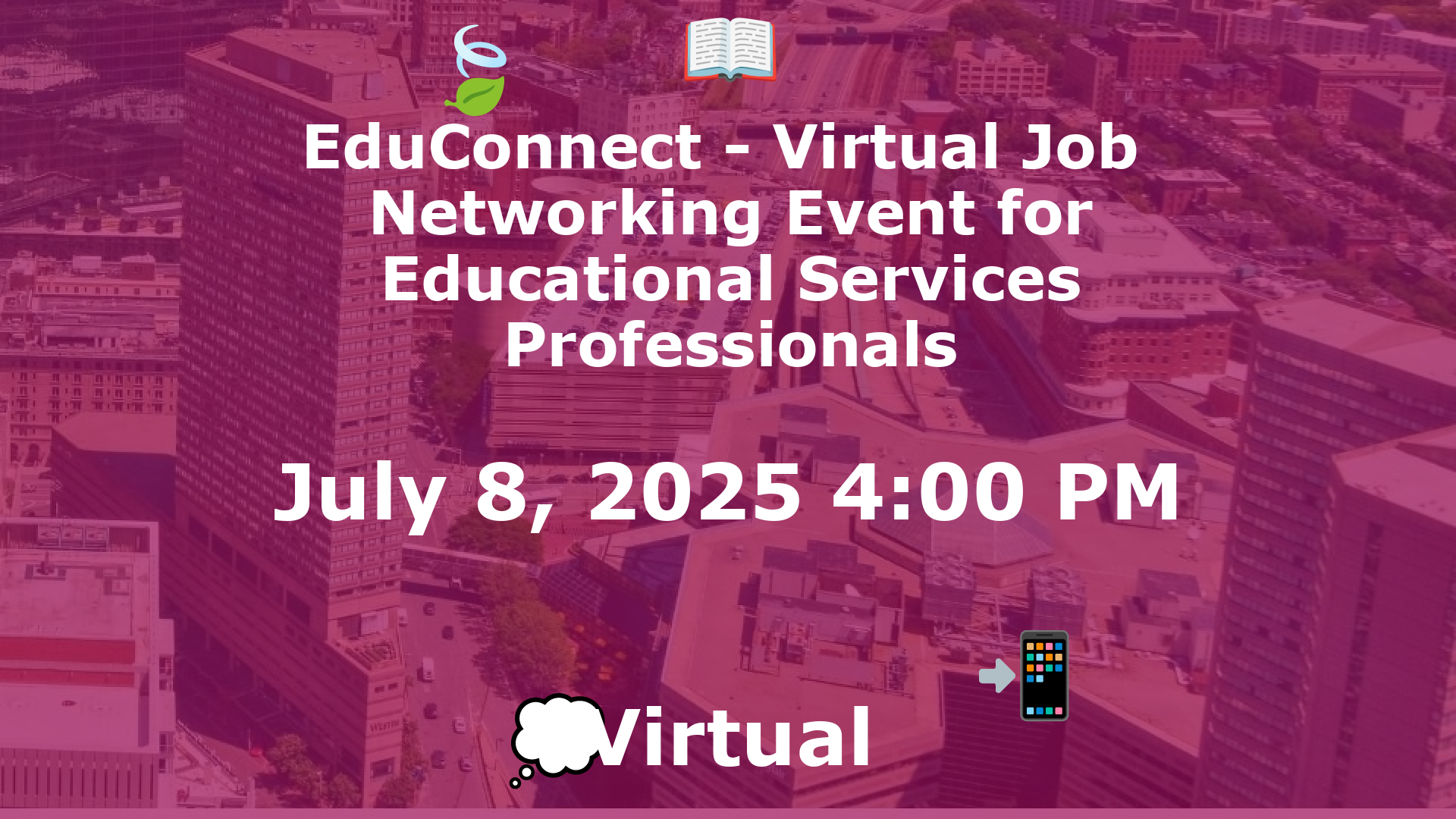 EduConnect - Virtual Job  Networking Event for Educational Services Professionals event image